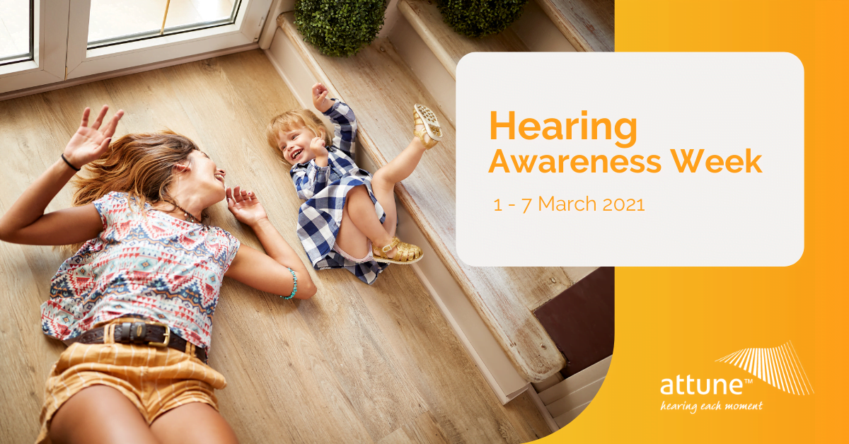 Hearing Awareness Week How Attune is Helping Achieve Quality Hearing